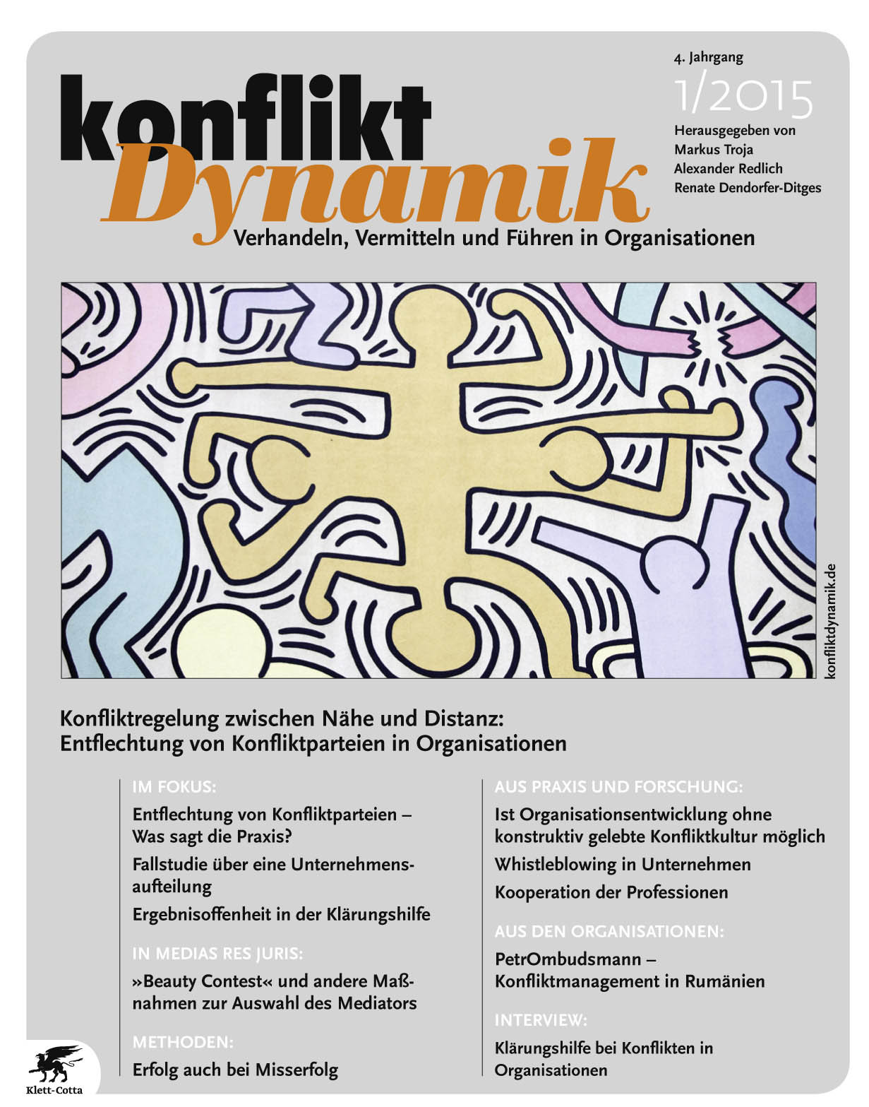 Konfliktregelung zwischen Nähe und Distanz Entflechtung von